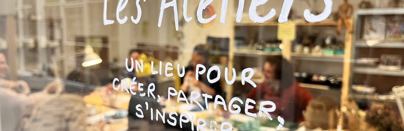 les ateliers, une espace pour créer, partager et s'inspirer